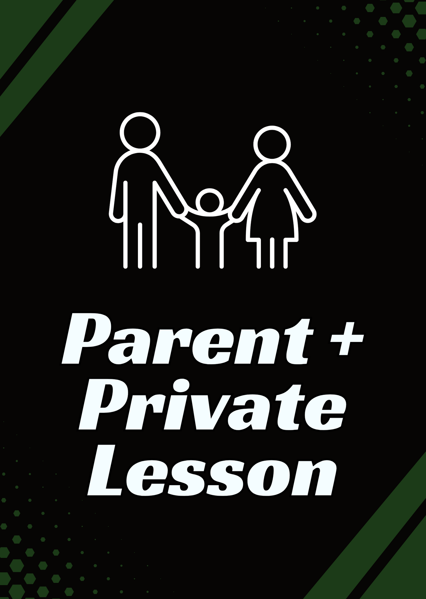 Parent+ Private Lesson